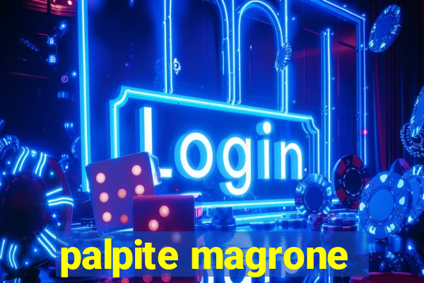 palpite magrone